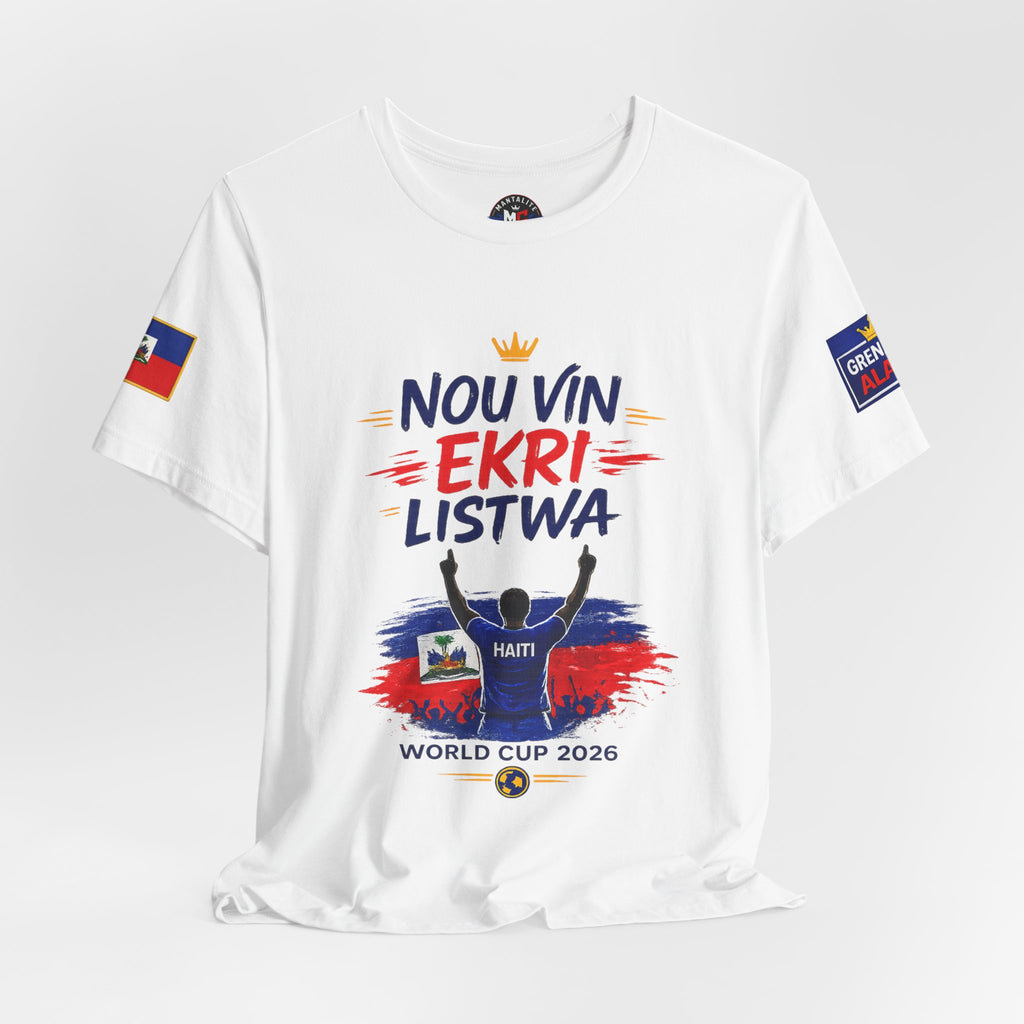 Haiti 2026 World Cup T‑Shirt — "Nou Vin Ekri Listwa" Fan Tee — Limited Edition