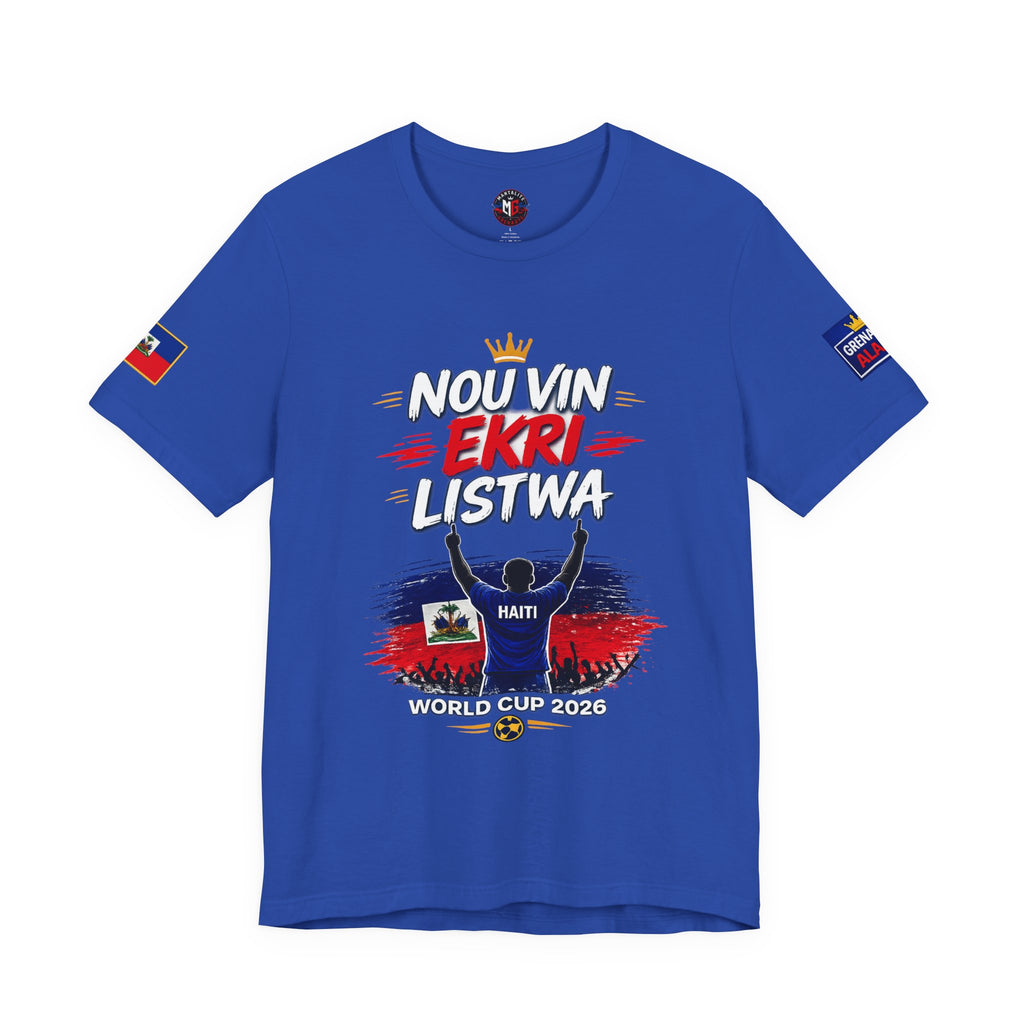 Haiti 2026 World Cup T‑Shirt — "Nou Vin Ekri Listwa" Fan Tee — Limited Edition
